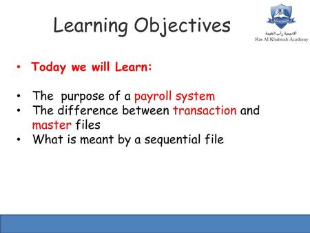 Learning Objectives Today we will Learn: