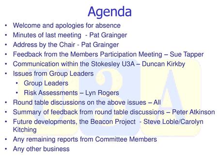 Agenda Welcome and apologies for absence