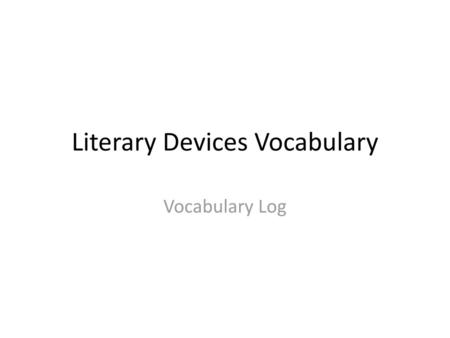 Literary Devices Vocabulary