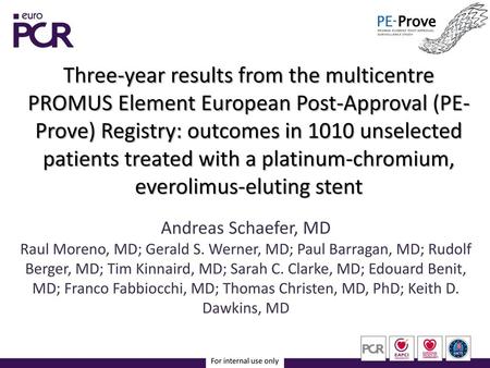 Three-year results from the multicentre PROMUS Element European Post-Approval (PE-Prove) Registry: outcomes in 1010 unselected patients treated with a.