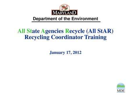 All State Agencies Recycle (All StAR) Recycling Coordinator Training