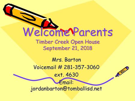 Welcome Parents Timber Creek Open House September 21, 2018