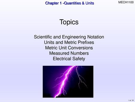 Topics Scientific and Engineering Notation Units and Metric Prefixes