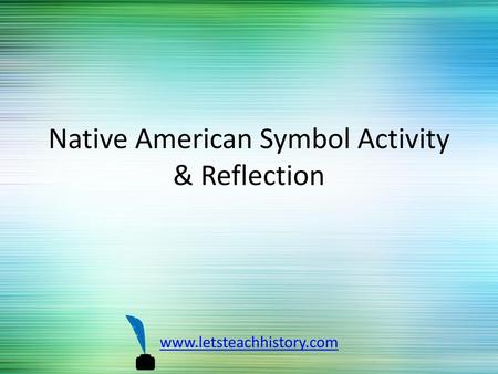 Native American Symbol Activity & Reflection