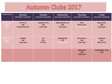 Autumn Clubs 2017 Monday Tuesday Wednesday Thursday Friday Whitehorse