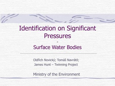 Identification on Significant Pressures - Surface Water Bodies