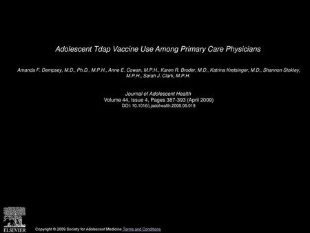 Adolescent Tdap Vaccine Use Among Primary Care Physicians