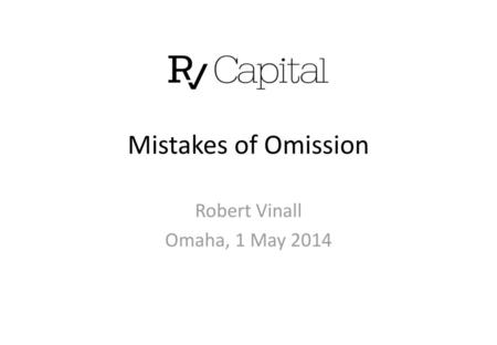 Robert Vinall Omaha, 1 May 2014