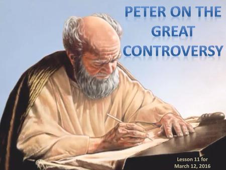 PETER ON THE GREAT CONTROVERSY