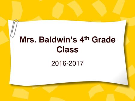 Mrs. Baldwin’s 4th Grade Class