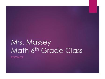 Mrs. Massey Math 6th Grade Class