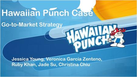 Hawaiian Punch Case Go-to-Market Strategy