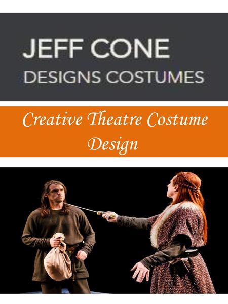 Creative Theatre Costume Design