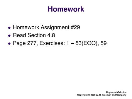 Homework Homework Assignment #29 Read Section 4.8