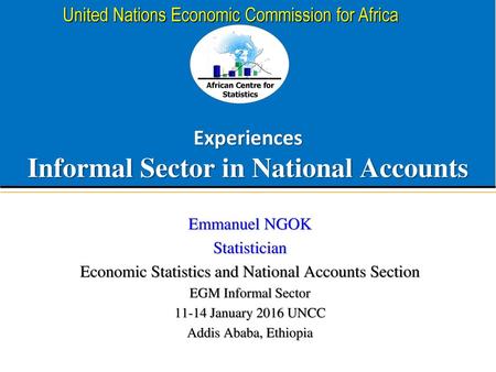 Experiences Informal Sector in National Accounts