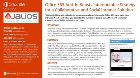 Office 365 Add-In Boosts Interoperable Strategy for a Collaborative and Social Intranet Solution “With this Microsoft 365 Add-in, our customers benefit.