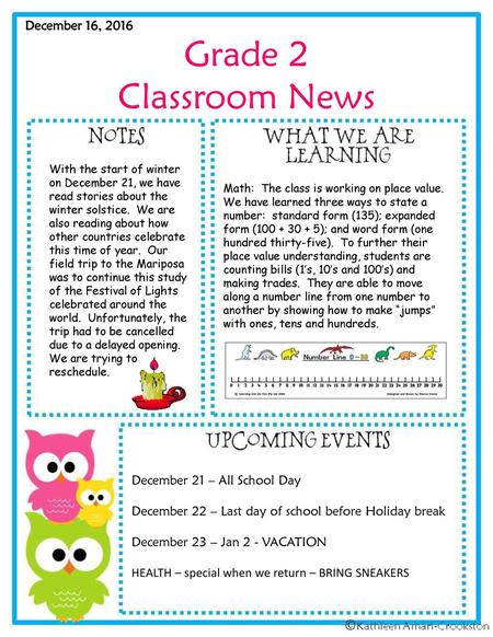 Grade 2 Classroom News December 16, 2016 December 21 – All School Day