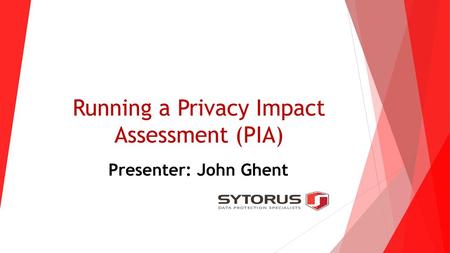 Running a Privacy Impact Assessment (PIA)