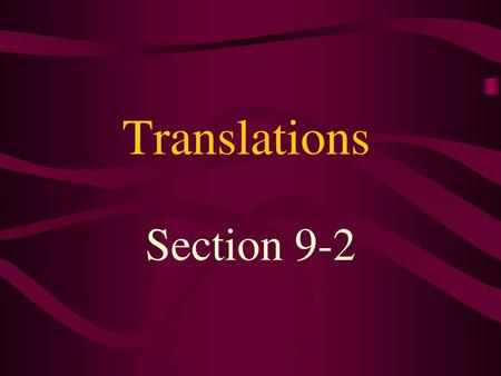 Translations Section 9-2.