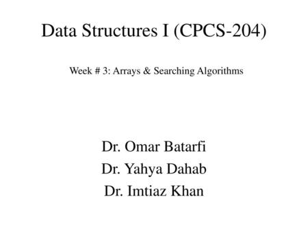 Data Structures I (CPCS-204)