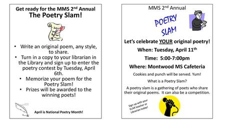 Get ready for the MMS 2nd Annual The Poetry Slam!