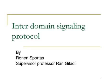 Inter domain signaling protocol