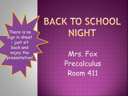 Mrs. Fox Precalculus Room 411