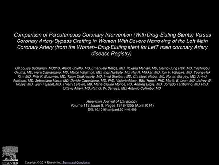 Comparison of Percutaneous Coronary Intervention (With Drug-Eluting Stents) Versus Coronary Artery Bypass Grafting in Women With Severe Narrowing of the.