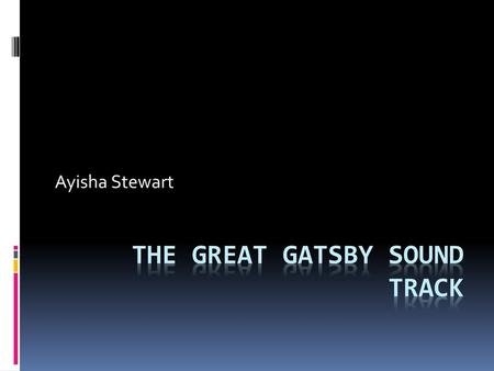 The Great Gatsby Sound Track