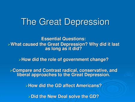 The Great Depression Essential Questions: