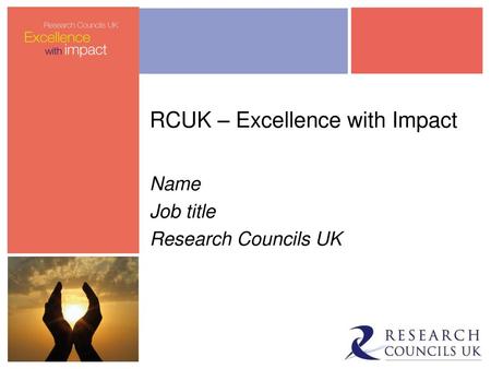 Name Job title Research Councils UK