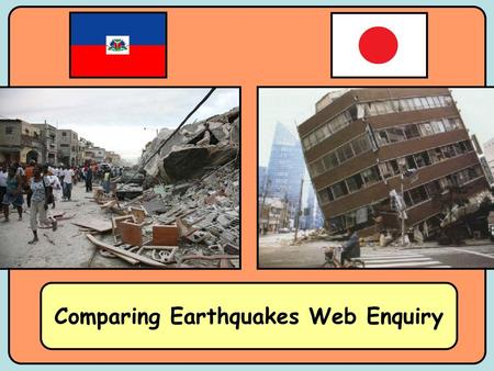 Comparing Earthquakes Web Enquiry