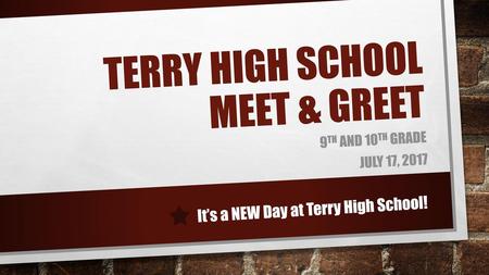 Terry High School Meet & Greet