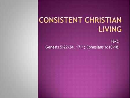 CONSISTENT CHRISTIAN LIVING
