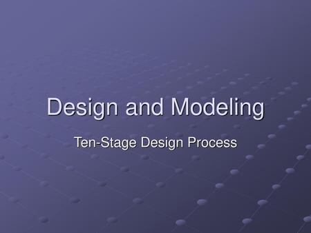 Ten-Stage Design Process