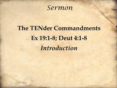 The TENder Commandments