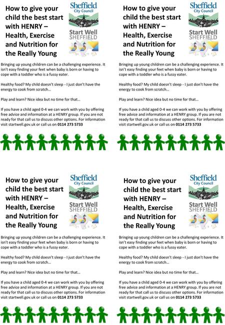 How to give your child the best start with HENRY – Health, Exercise and Nutrition for the Really Young How to give your child the best start with HENRY.