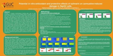 Potential in vitro antioxidant and protective effects of sylimarin on carmustine-induced damage in HepG2 cells. Nesrine S. El Sayeda b, Saleh, S b c, Kenawy,