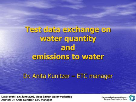 Test data exchange on water quantity and emissions to water