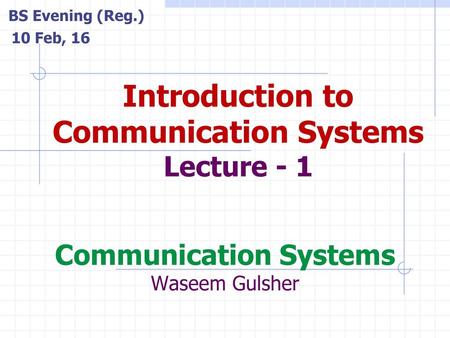 Communication Systems Waseem Gulsher