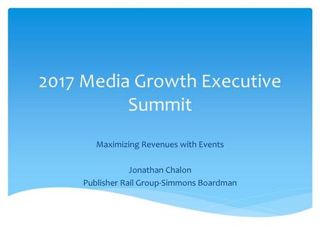 2017 Media Growth Executive Summit