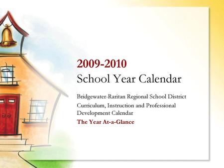 School Year Calendar Bridgewater-Raritan Regional School District