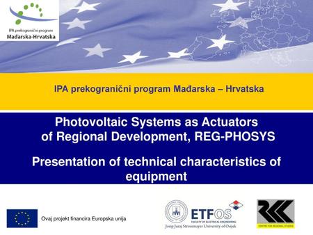 Photovoltaic Systems as Actuators of Regional Development, REG-PHOSYS