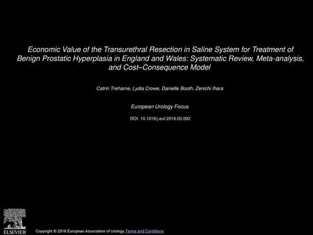Economic Value of the Transurethral Resection in Saline System for Treatment of Benign Prostatic Hyperplasia in England and Wales: Systematic Review,