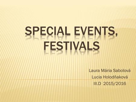 Special events, festivals