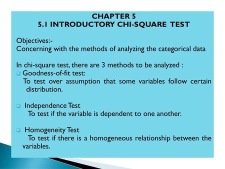 5.1 INTRODUCTORY CHI-SQUARE TEST