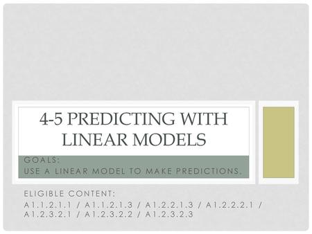 4-5 Predicting with Linear Models