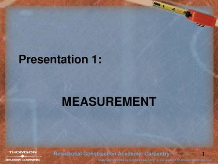 Presentation 1: MEASUREMENT.