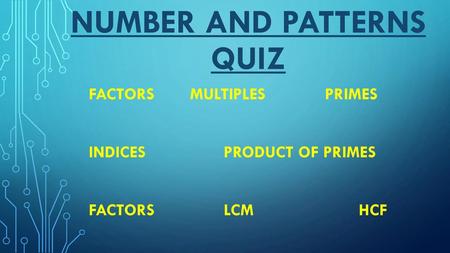 Number and patterns quiz