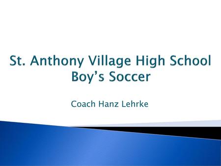 St. Anthony Village High School Boy’s Soccer